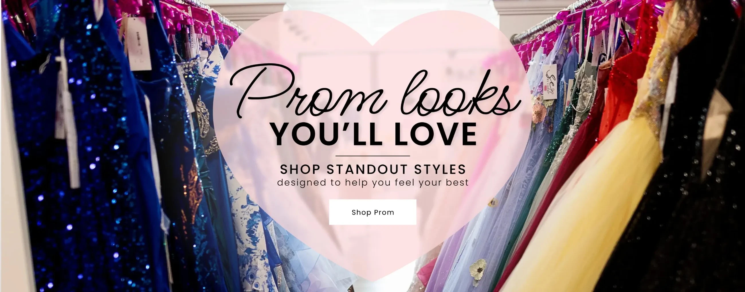 Prom Looks You'll Love Banner
